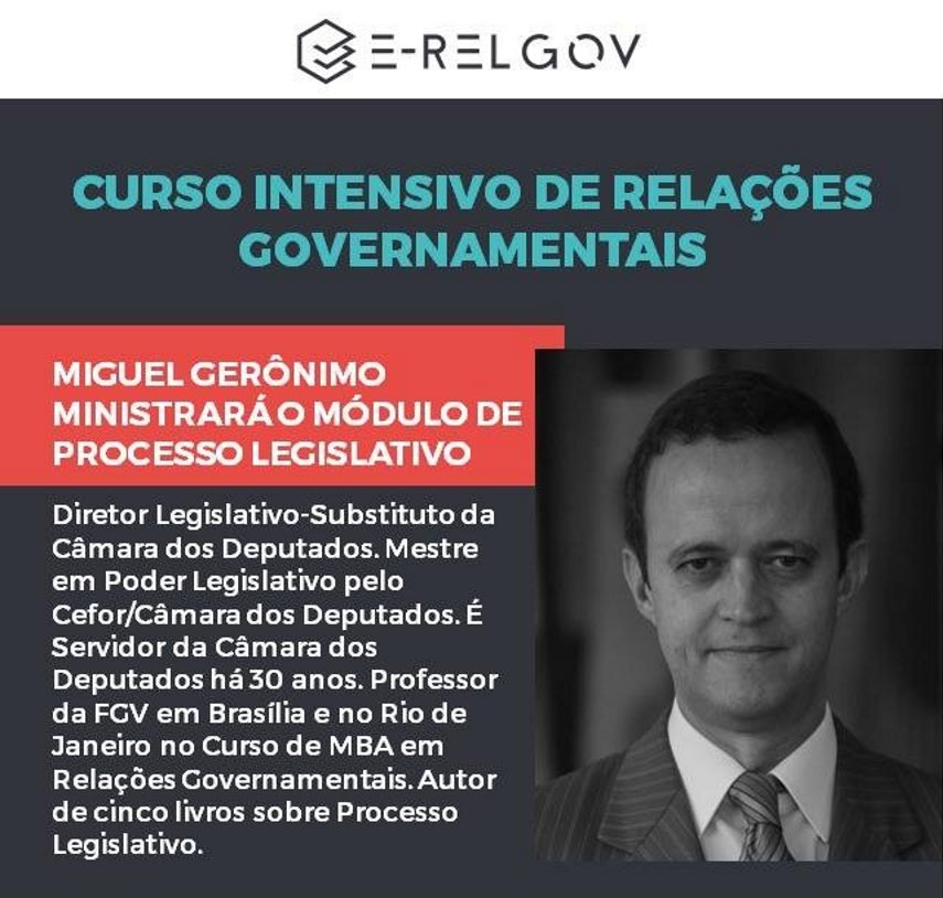 Curso Intensivo de Relações Governamentais – Módulo Processo Legislativo